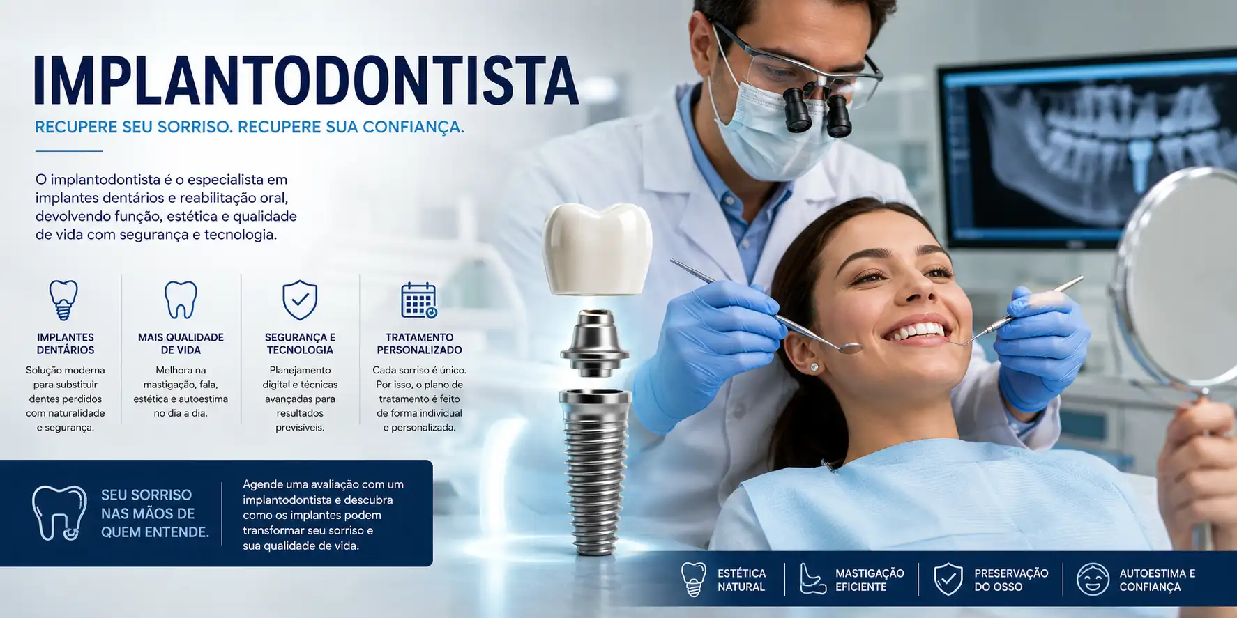 Paciente sorrindo em cadeira odontológica com dentista usando máscara, luvas e ferramentas ao lado de um implante dentário e raio-x, com texto sobre o implantodontista.
